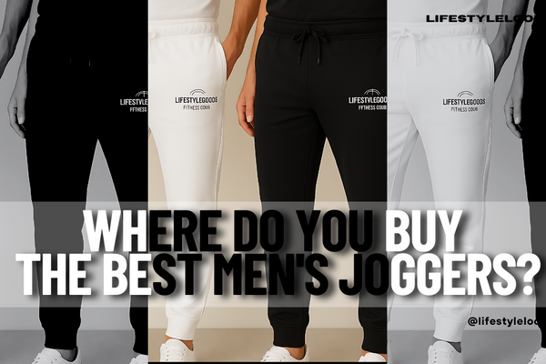 Where Do You Buy the Best Men's Joggers?